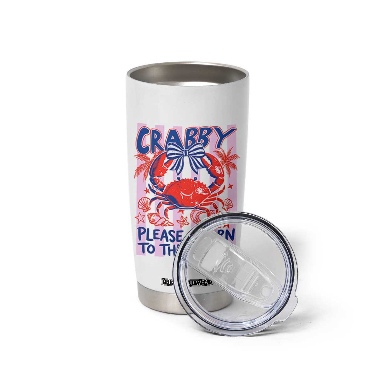 Summer Vacation Tumbler Cup If Crabby Return To Beach Retro Graphic TS10 Print Your Wear