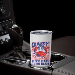 Summer Vacation Tumbler Cup If Crabby Return To Beach Retro Graphic TS10 Print Your Wear