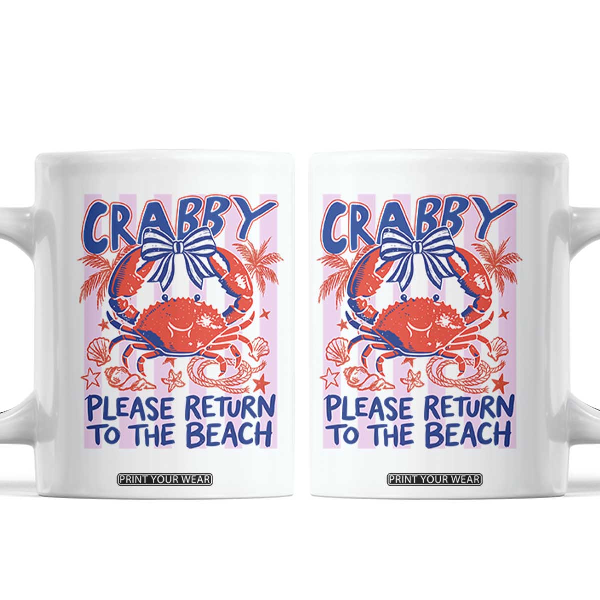 Summer Vacation Coffee Mug If Crabby Return To Beach Retro Graphic TS10 White Print Your Wear