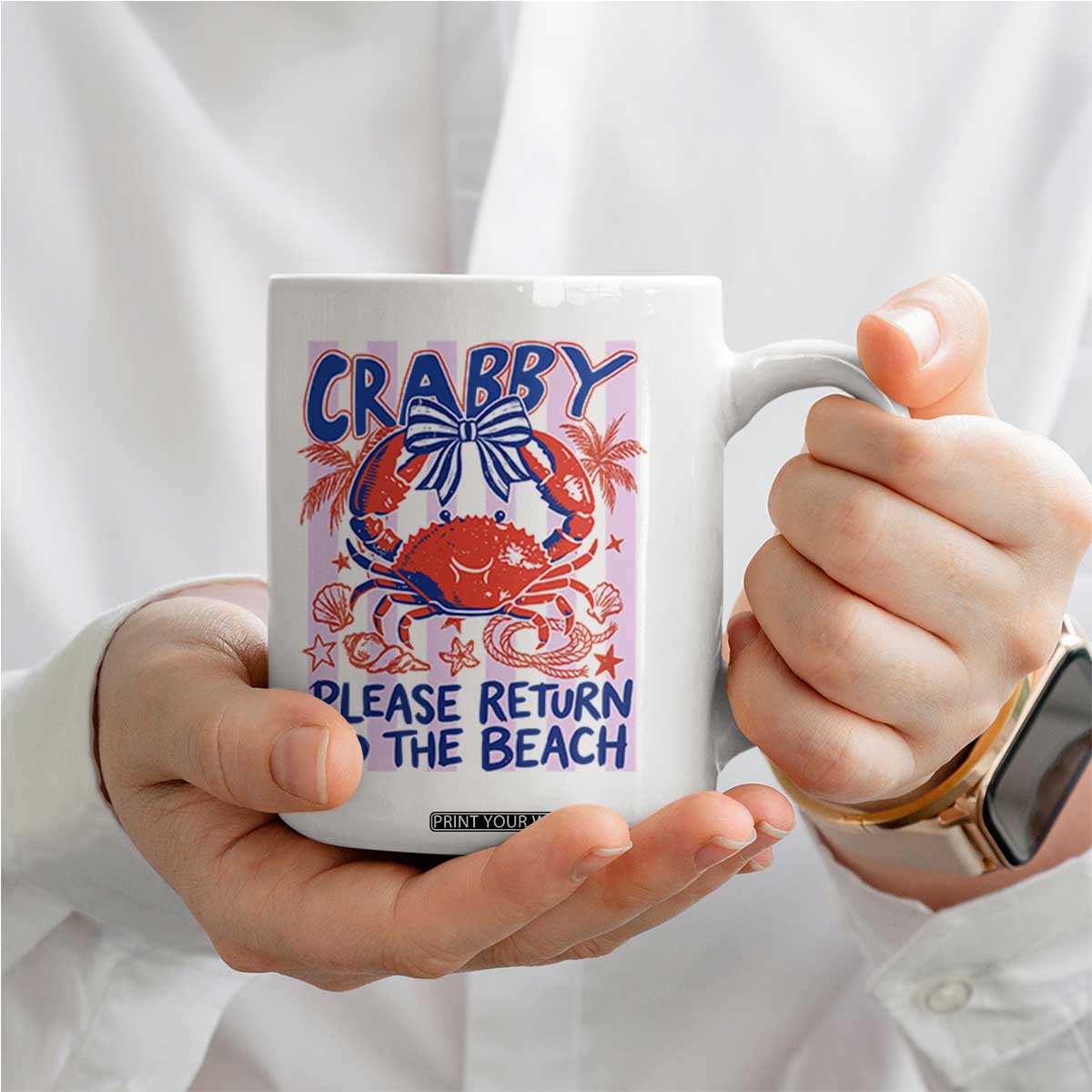 Summer Vacation Coffee Mug If Crabby Return To Beach Retro Graphic TS10 Print Your Wear