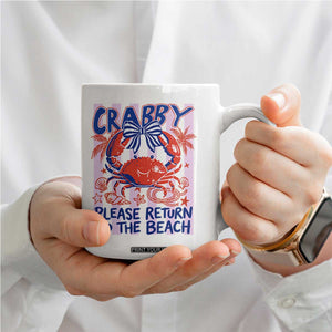 Summer Vacation Coffee Mug If Crabby Return To Beach Retro Graphic TS10 Print Your Wear