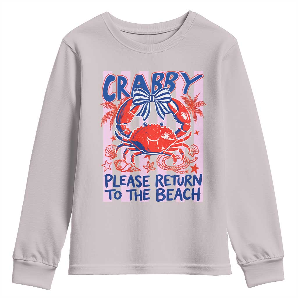 Summer Vacation Youth Sweatshirt If Crabby Return To Beach Retro Graphic TS10 Ice Gray Print Your Wear