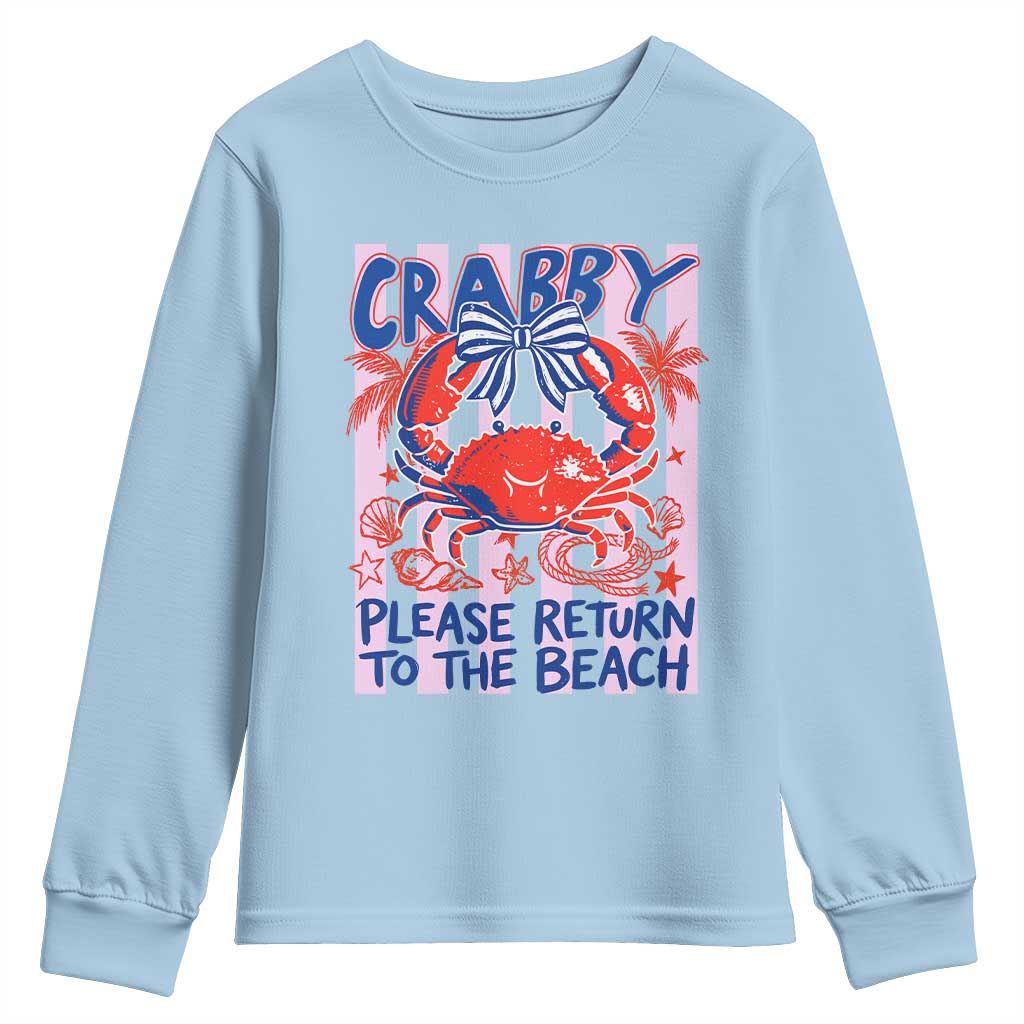 Summer Vacation Youth Sweatshirt If Crabby Return To Beach Retro Graphic TS10 Light Blue Print Your Wear