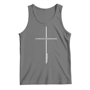 Christian Dad Tank Top Fatherhood Is Kingdom Work Cross Daddy Bible Verse TS10 Black Heather Print Your Wear