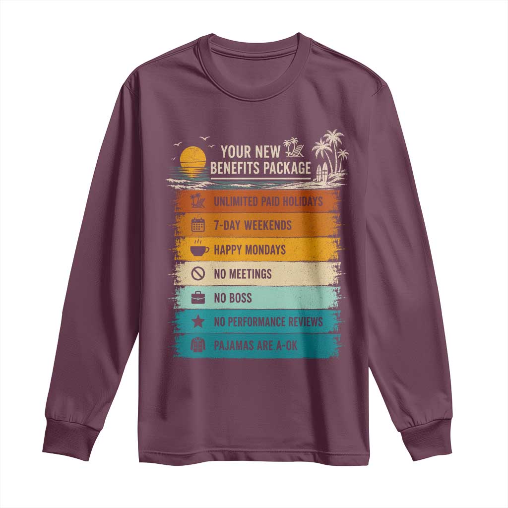 Funny Retirement Gift Long Sleeve Shirt New Benefits Package Retro Retired 2026 TS10 Maroon Print Your Wear