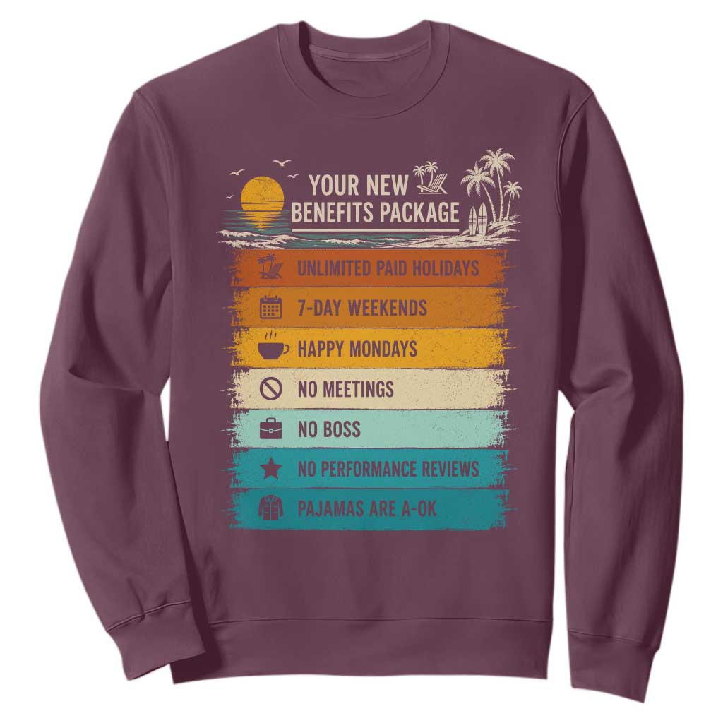 Funny Retirement Gift Sweatshirt New Benefits Package Retro Retired 2026 TS10 Maroon Print Your Wear