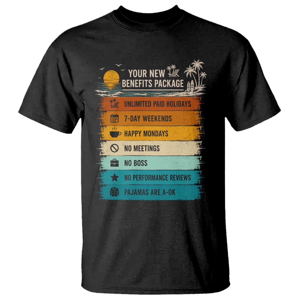 Funny Retirement Gift T Shirt New Benefits Package Retro Retired 2026 TS10 Black Print Your Wear