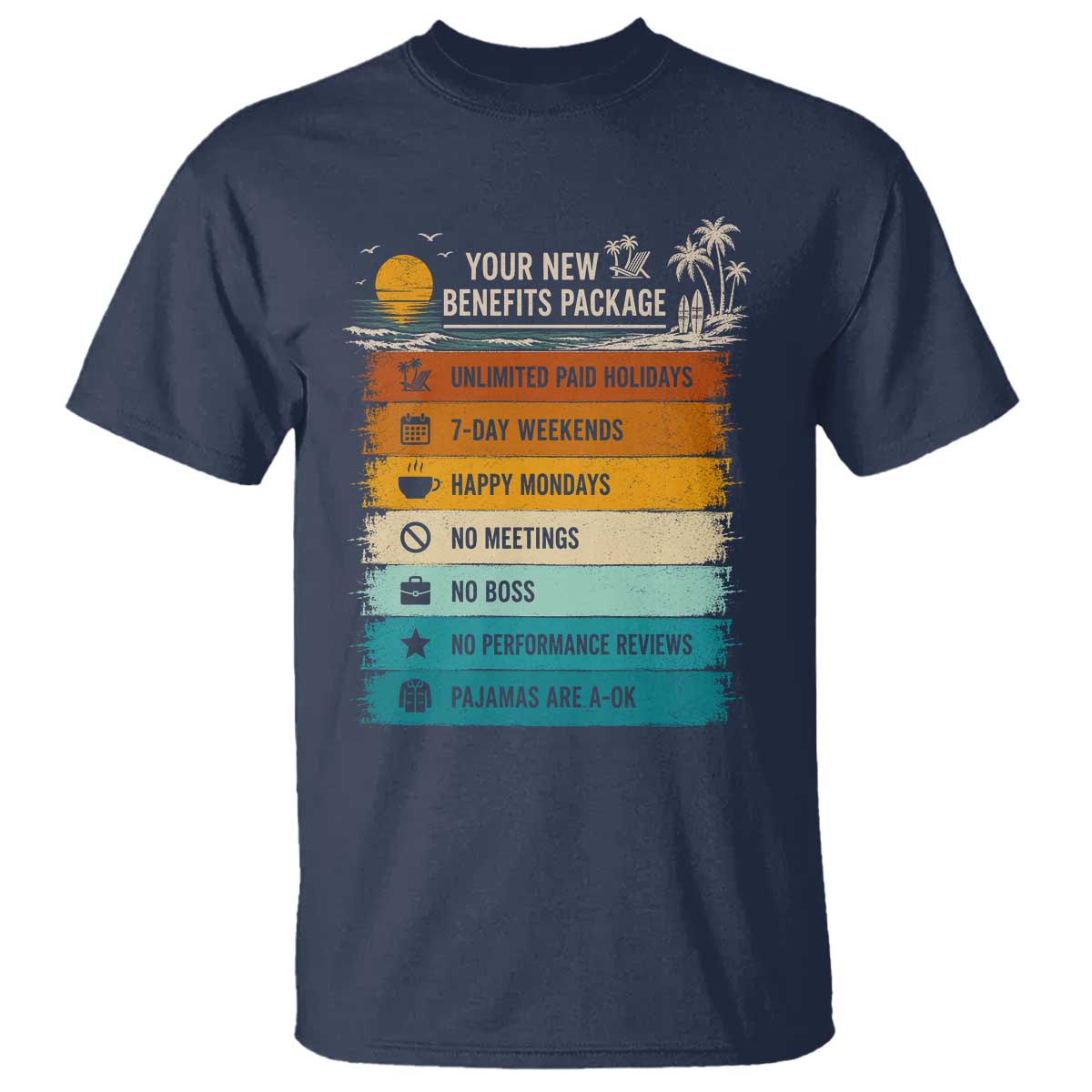 Funny Retirement Gift T Shirt New Benefits Package Retro Retired 2026 TS10 Navy Print Your Wear