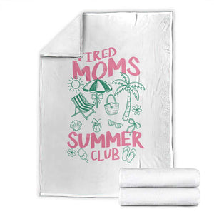 Retro Tired Moms Summer Club Throw Blanket Funny Mama Beach Vacation Gift TS10 White Print Your Wear