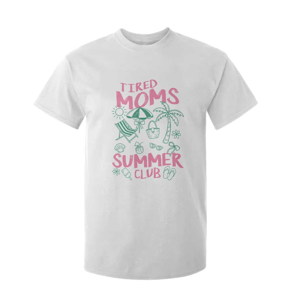 Retro Tired Moms Summer Club T Shirt For Kid Funny Mama Beach Vacation Gift TS10 White Print Your Wear