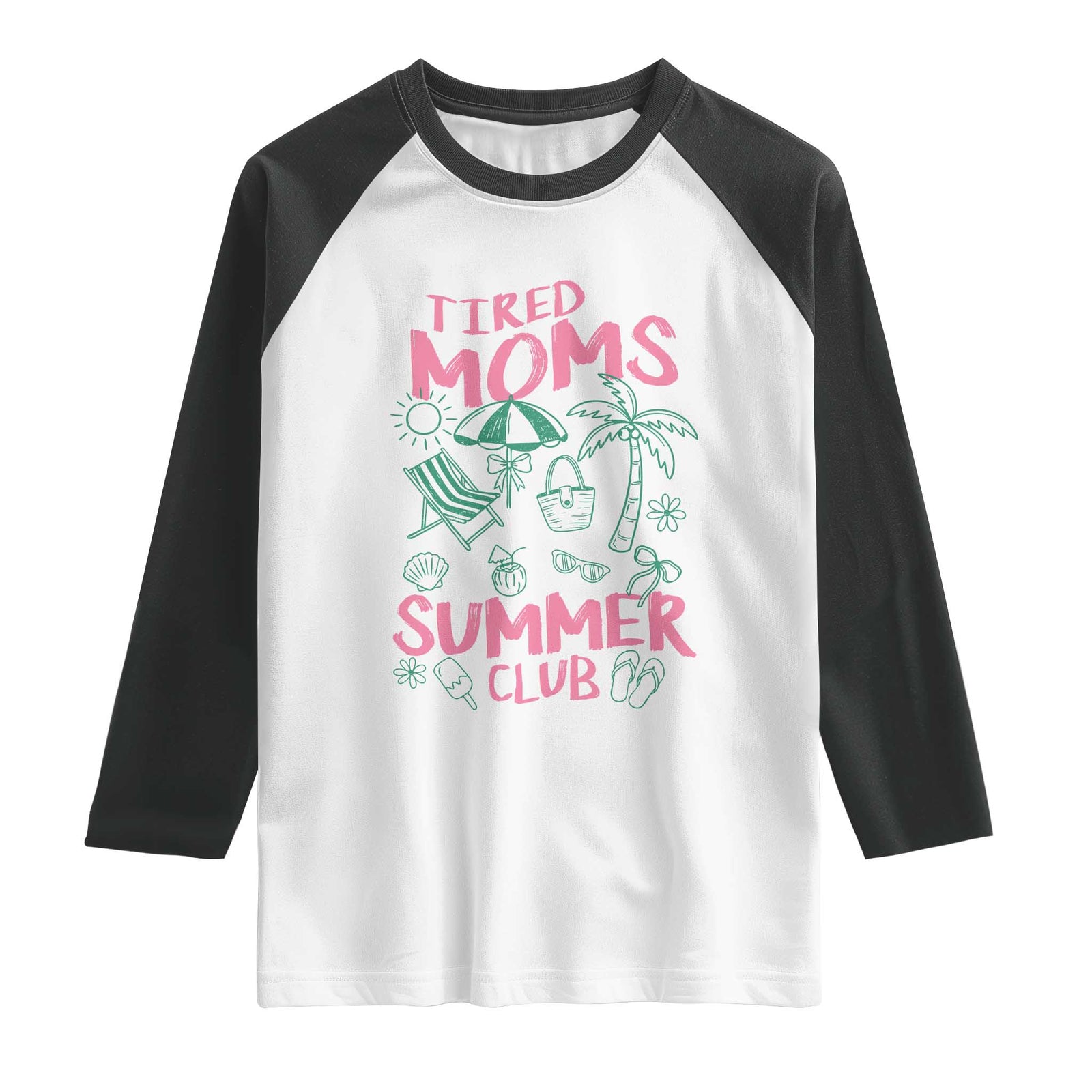 Retro Tired Moms Summer Club Raglan Shirt Funny Mama Beach Vacation Gift TS10 White Black Print Your Wear