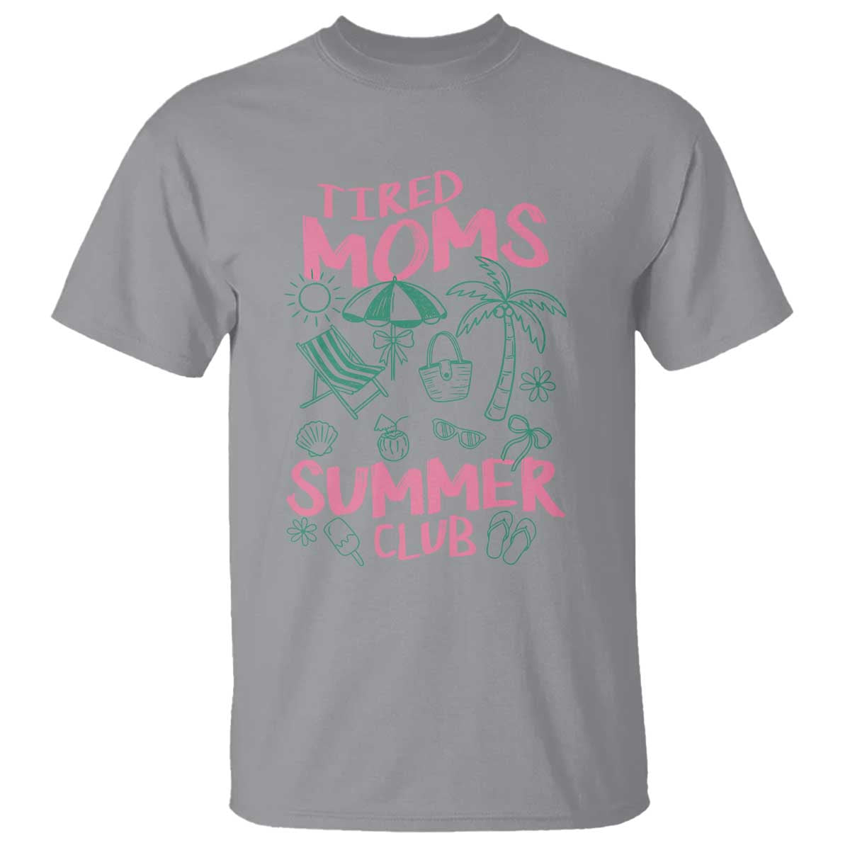 Retro Tired Moms Summer Club T Shirt Funny Mama Beach Vacation Gift TS10 Sport Gray Print Your Wear