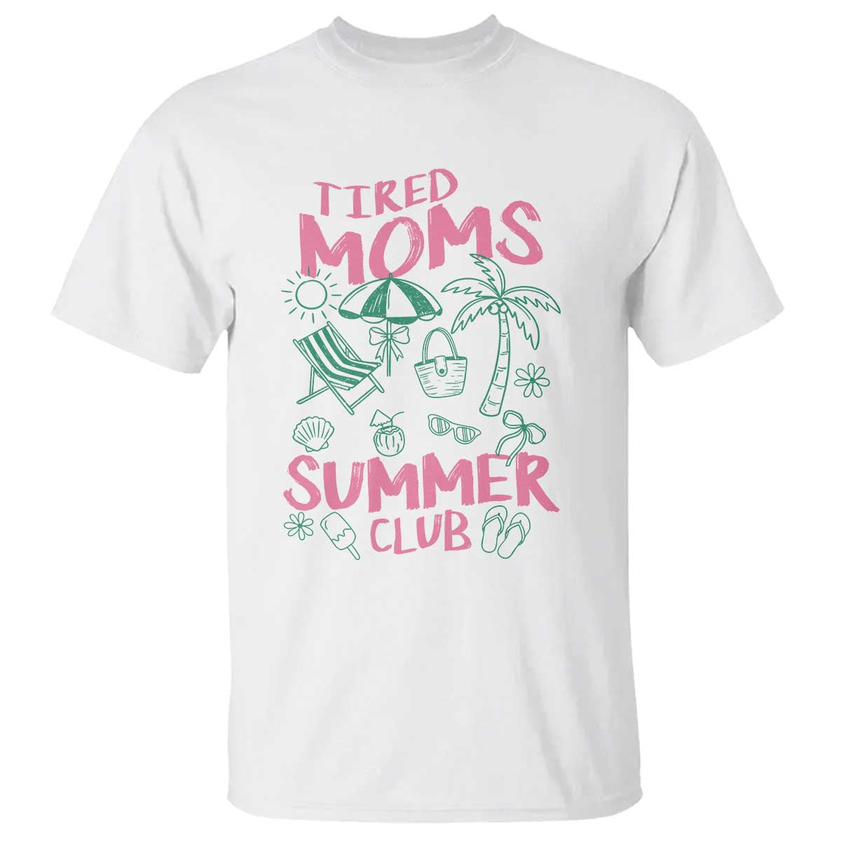 Retro Tired Moms Summer Club T Shirt Funny Mama Beach Vacation Gift TS10 White Print Your Wear