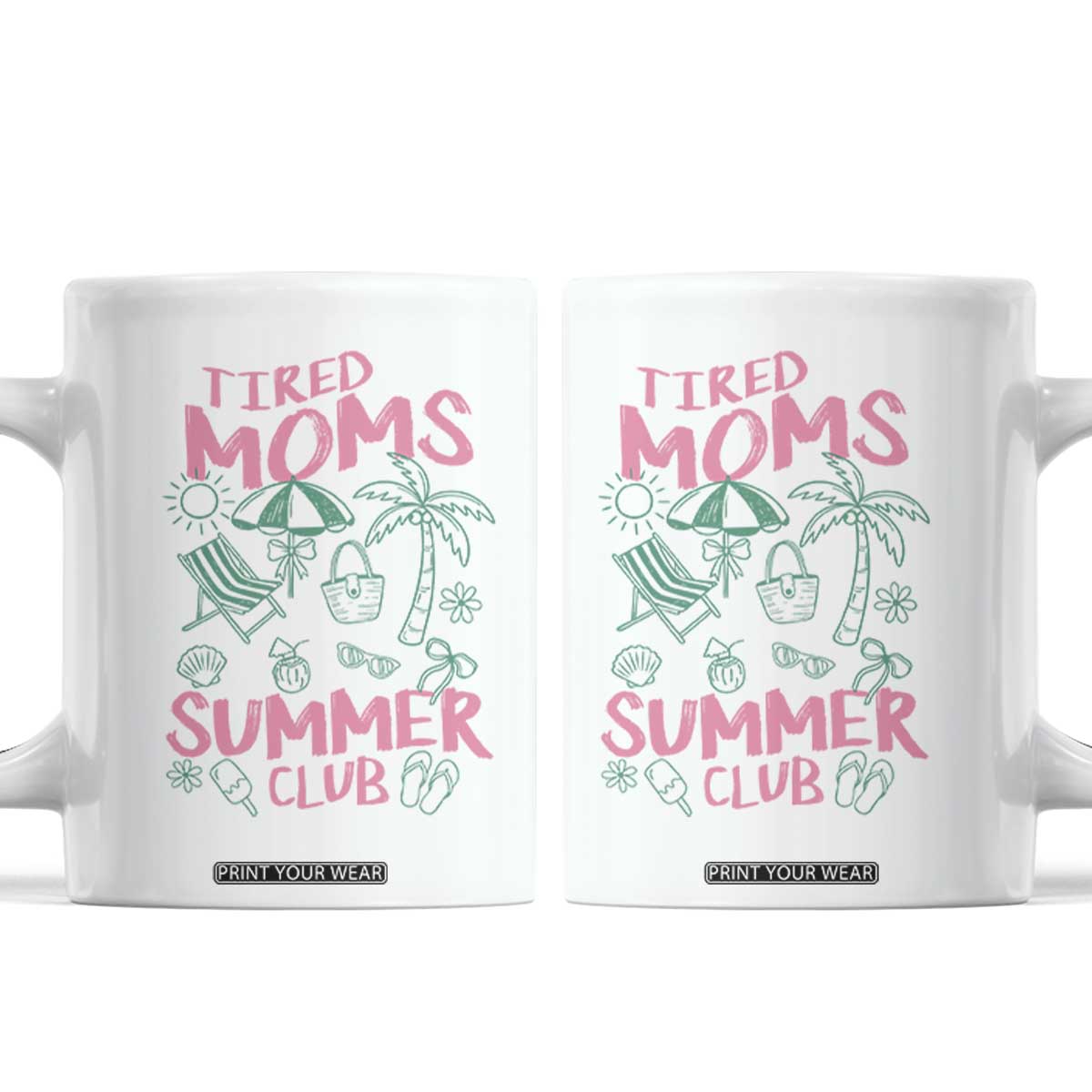 Retro Tired Moms Summer Club Coffee Mug Funny Mama Beach Vacation Gift TS10 White Print Your Wear