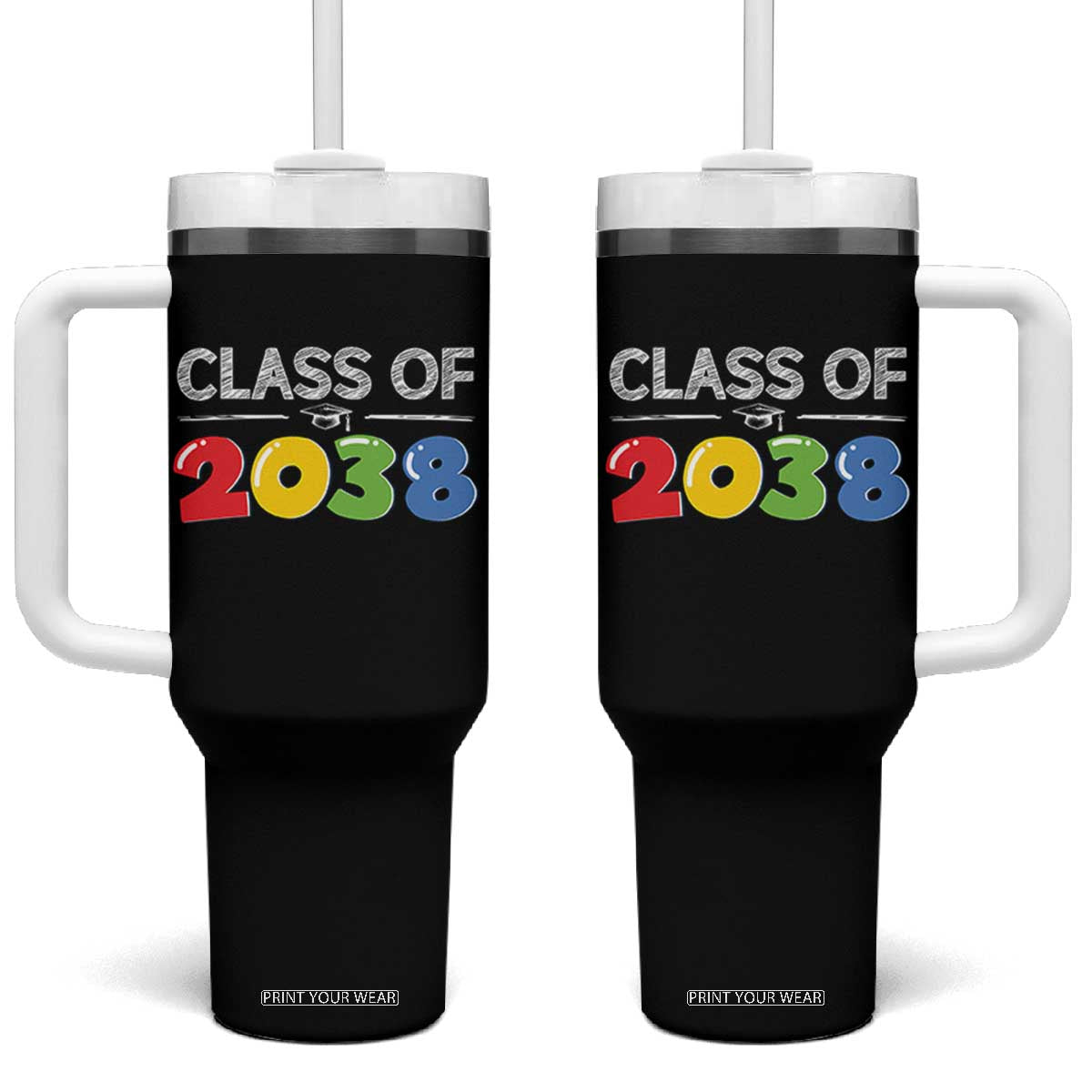 Class of 2038 Tumbler With Handle Grow With Me Kindergarten TS10 One Size: 40 oz Black Print Your Wear