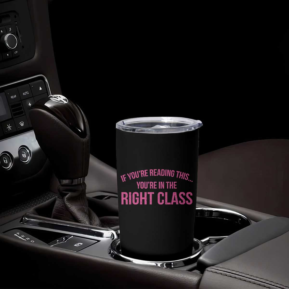 Back To School Teacher Tumbler Cup Funny Youre In The Right Class TS10 Print Your Wear