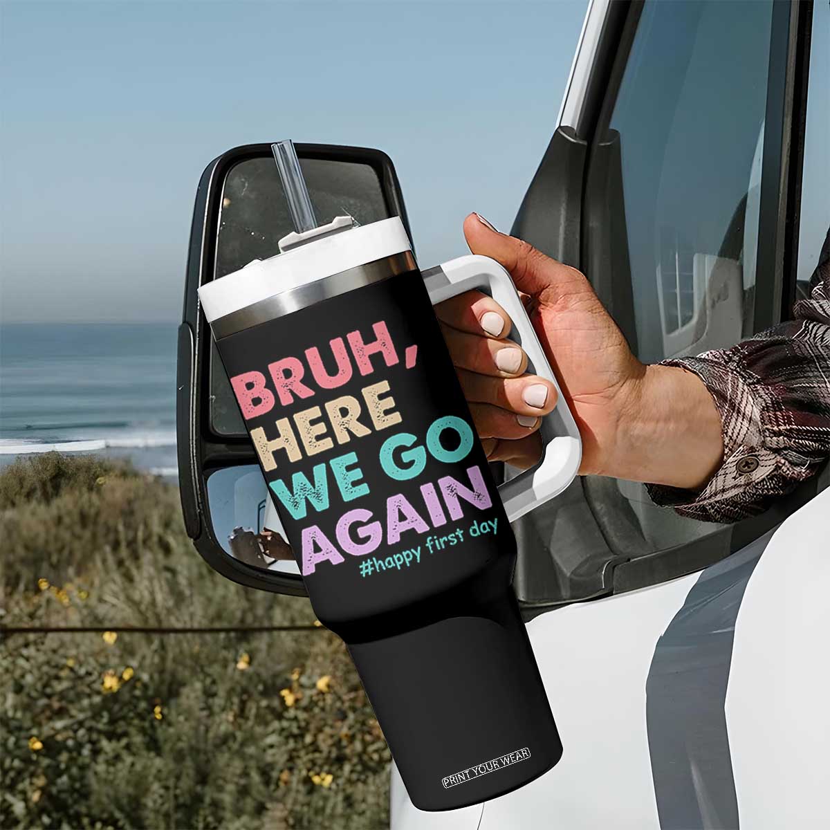 Here We Go Again Tumbler With Handle Funny Back To School Teacher Gen A Slang TS10 Print Your Wear