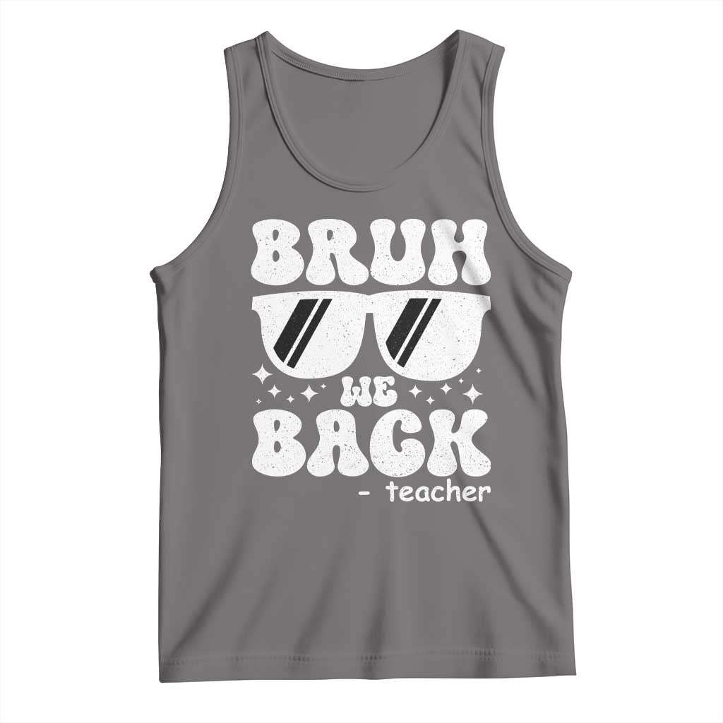 Bruh We Back Teacher Tank Top Funny Back To School Gen A Slang Sunglasses TS10 Deep Heather Print Your Wear