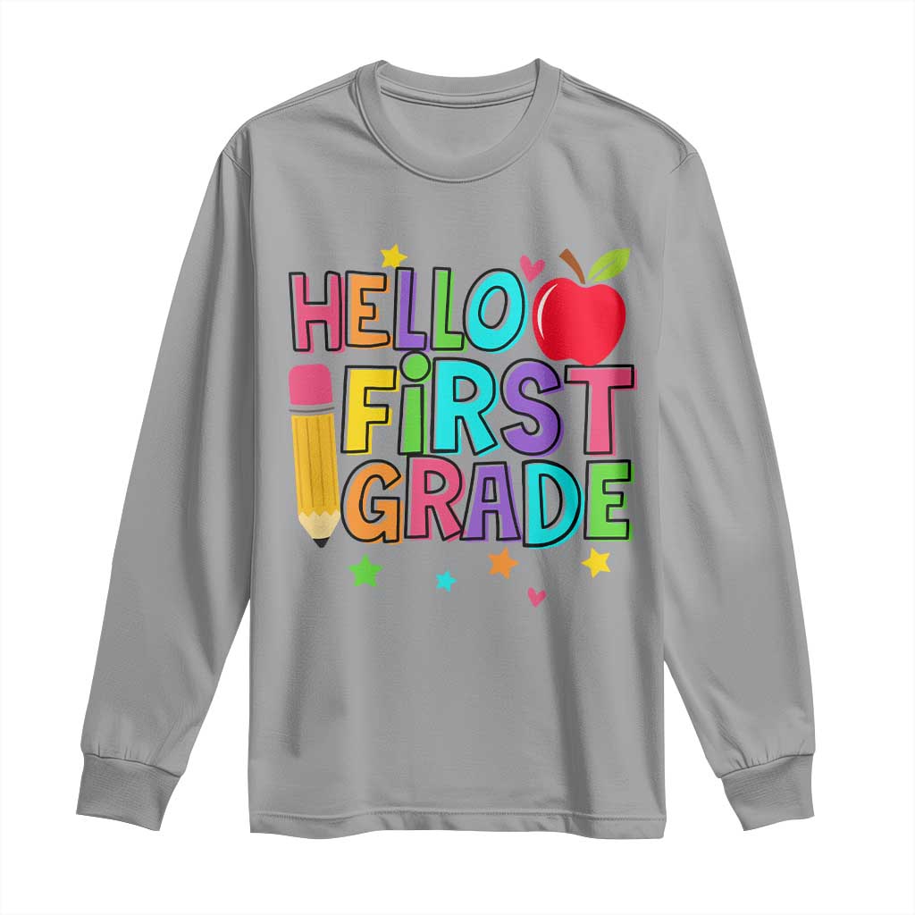 Hello First Grade Teacher Long Sleeve Shirt Back To School 1st Grade Team TS10 Sport Gray Print Your Wear