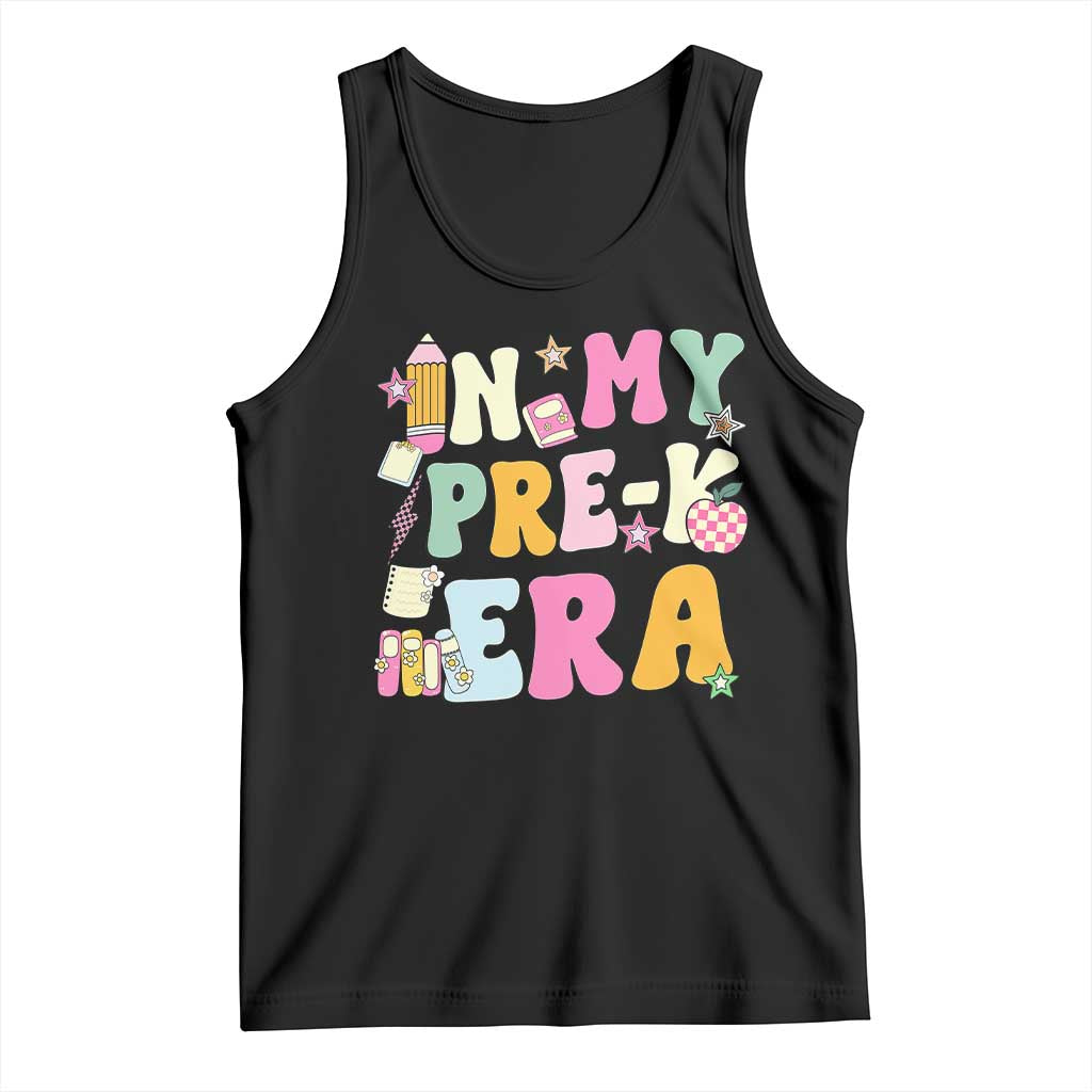 In My Pre-K Era Tank Top Girl Back To School Cute PreSchool Teacher TS10 Black Print Your Wear