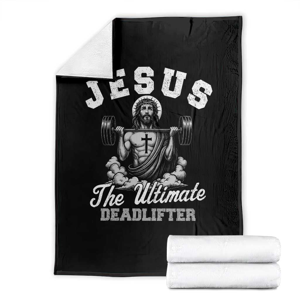 Jesus Deadlifting Throw Blanket The Ultimate Deadlifter Christian TS10 Black Print Your Wear