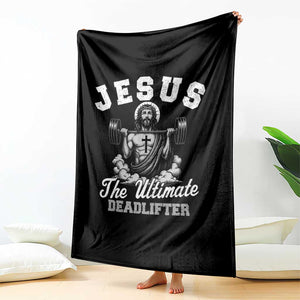 Jesus Deadlifting Throw Blanket The Ultimate Deadlifter Christian TS10 Print Your Wear