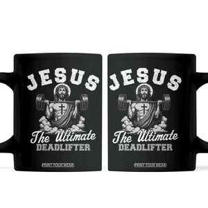 Jesus Deadlifting Coffee Mug The Ultimate Deadlifter Christian TS10 Black Print Your Wear