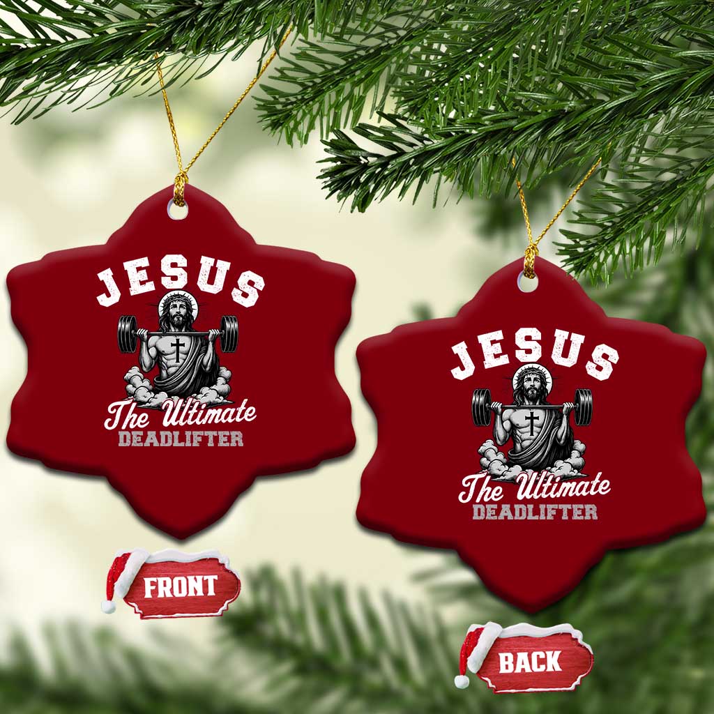 Jesus Deadlifting Ceramic Ornament The Ultimate Deadlifter Christian TS10 Print Your Wear