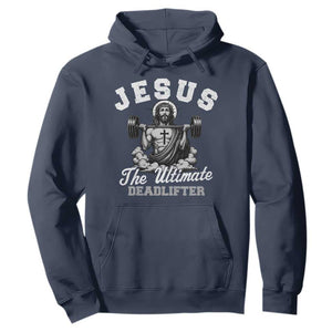 Jesus Deadlifting Hoodie The Ultimate Deadlifter Christian TS10 Navy Print Your Wear