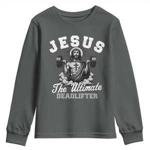Jesus Deadlifting Youth Sweatshirt The Ultimate Deadlifter Christian TS10 Dark Heather Print Your Wear