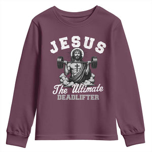 Jesus Deadlifting Youth Sweatshirt The Ultimate Deadlifter Christian TS10 Maroon Print Your Wear