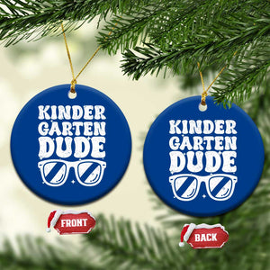 Kindergarten Dude Ceramic Ornament Funny Back to School First Day Of Kinder Graduation TS10 1pc Blue Print Your Wear