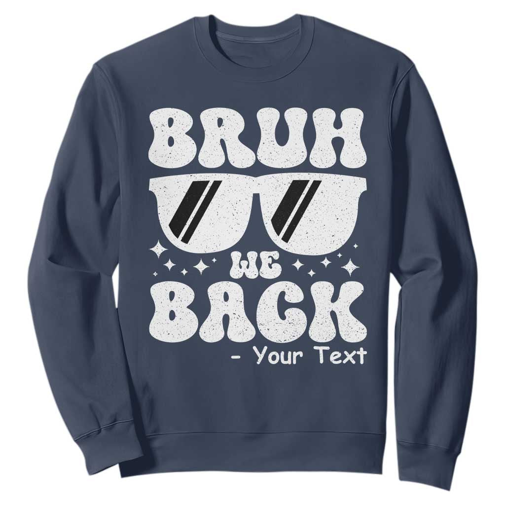 Personalized Back To School Sweatshirt Custom Name Happy First Day Of School TS10 Navy Print Your Wear