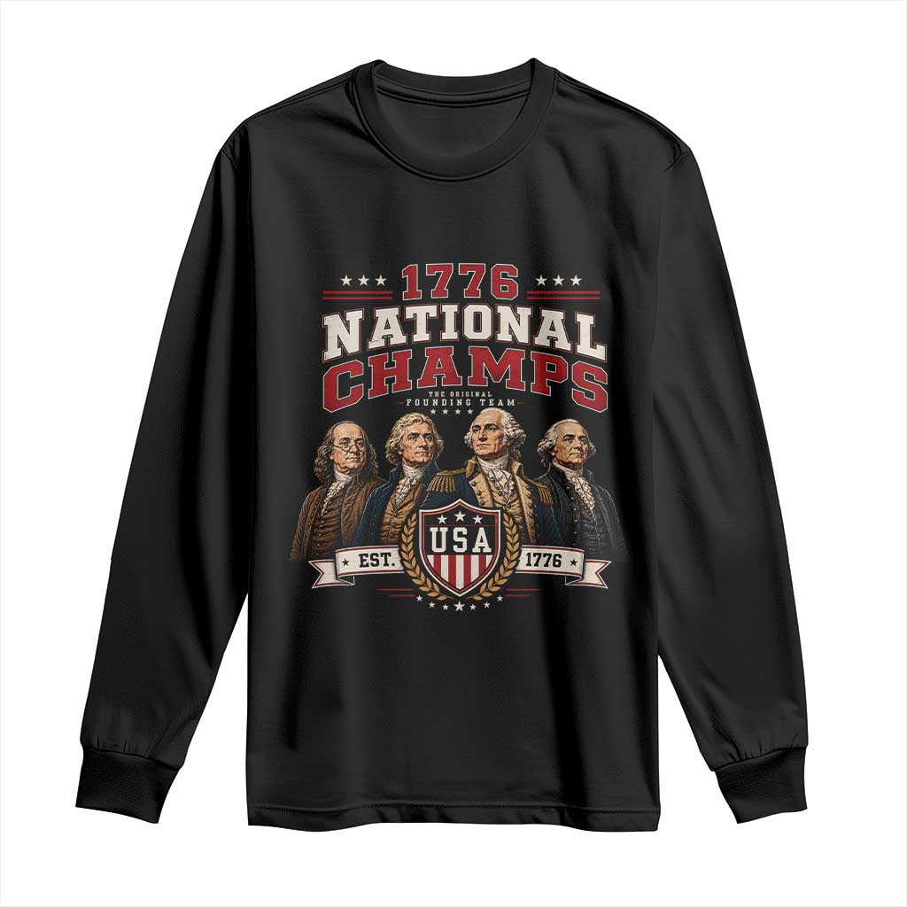 Funny Founding Fathers USA 250th Anniversary Long Sleeve Shirt 1776 Championship Parody American Flag Vintage Patriotic Humor TS10 Black Print Your Wear
