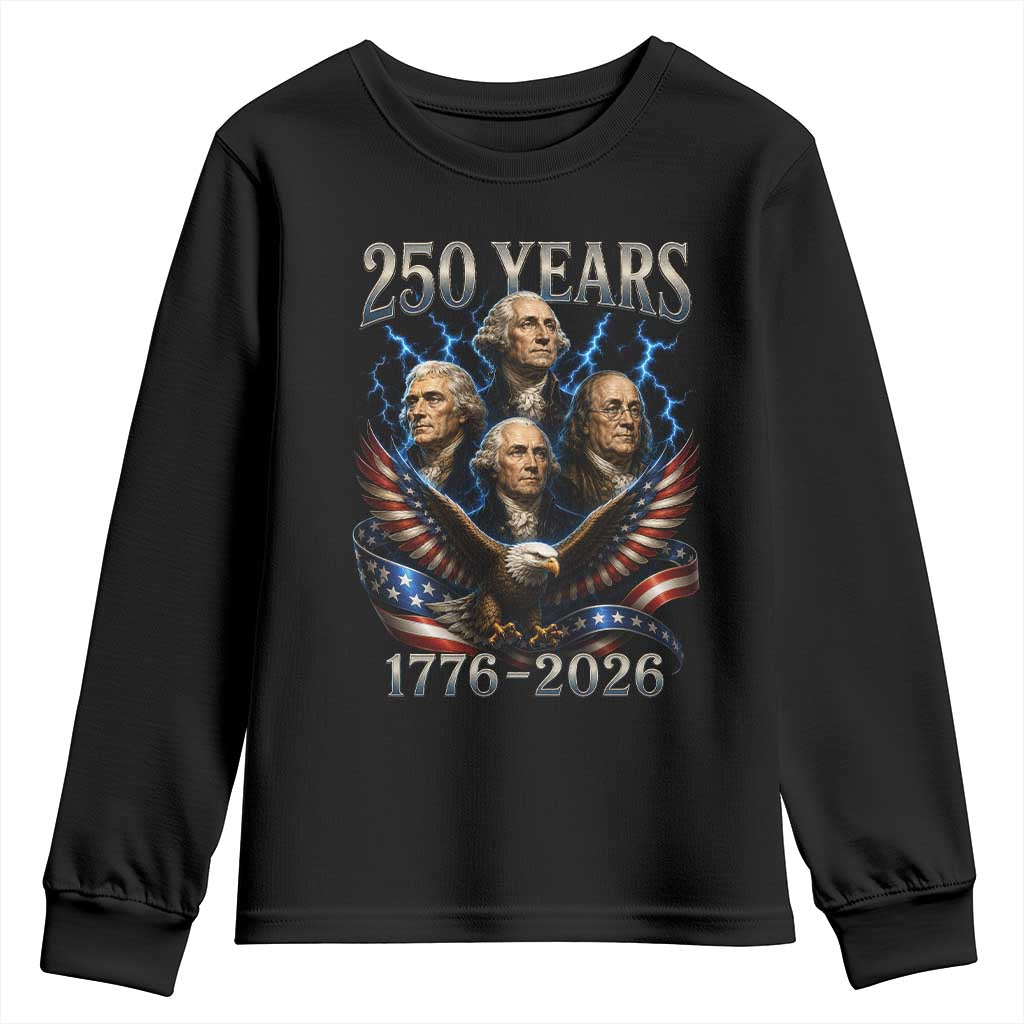 Founding Fathers USA 250th Anniversary Youth Sweatshirt Vintage 250 Years 1776 2026 Patriotic Eagle American Flag TS10 Black Print Your Wear
