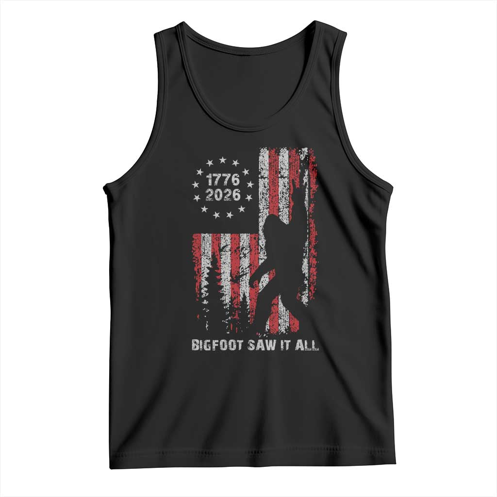 Bigfoot Sasquatch USA 250th Anniversary Tank Top Retro Bigfoot Saw It All 250 Years 1776 2026 4th of July TS10 Black Print Your Wear