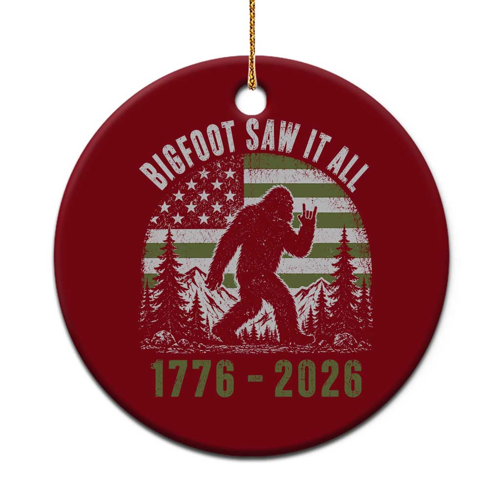 Retro Bigfoot Saw It All USA 250th Anniversary Ceramic Ornament 250 Years 1776 2026 4th of July Sasquatch Flag TS10 1pc Red Print Your Wear