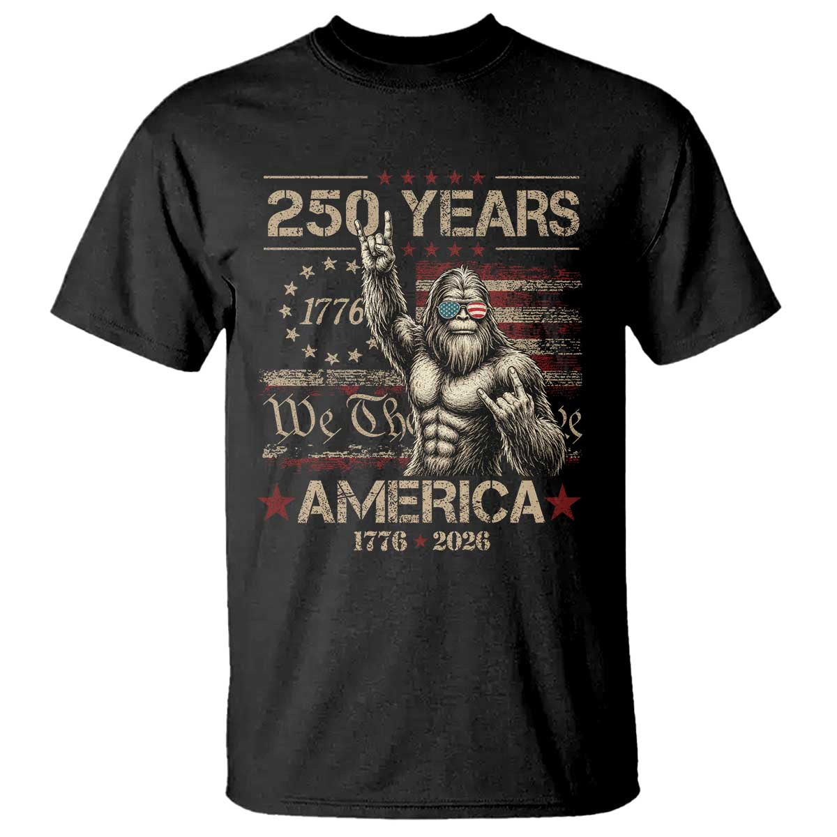 Bigfoot Sasquatch USA 250th Anniversary T Shirt Retro 250 Years 1776 2026 4th of July Independence Day TS10 Black Print Your Wear