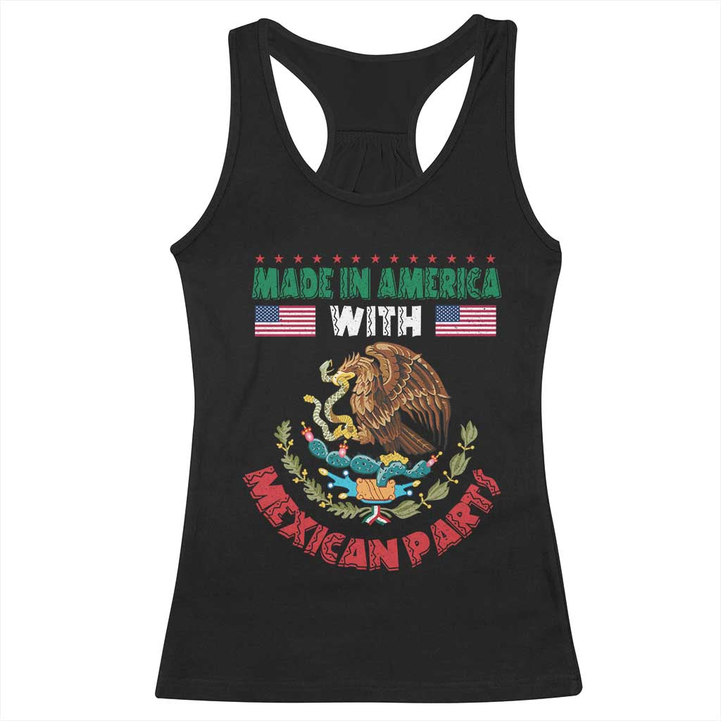 Made In America With Mexican Parts Racerback Tank Top Mexico Coat of Arms Half Mexican Roots TS10 Black Print Your Wear