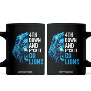 LF Game Day Coffee Mug Funny 4th Down F*ck It Blue Team Sports Fan TS10 Black Print Your Wear