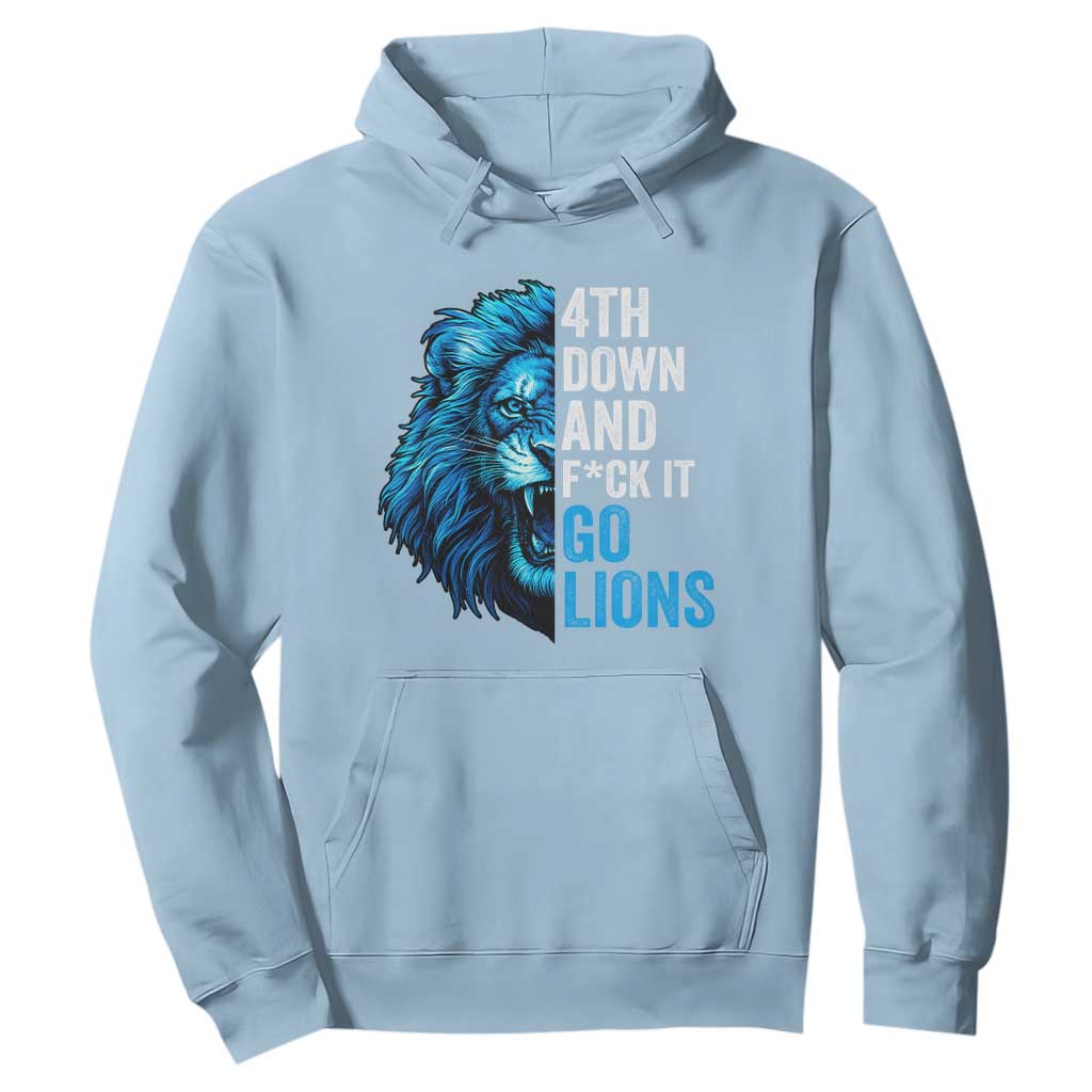 LF Game Day Hoodie Funny 4th Down F*ck It Blue Team Sports Fan TS10 Light Blue Print Your Wear