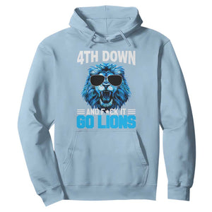 4th Down F*ck It LF Hoodie Funny Bold Game Day TS10 Light Blue Print Your Wear