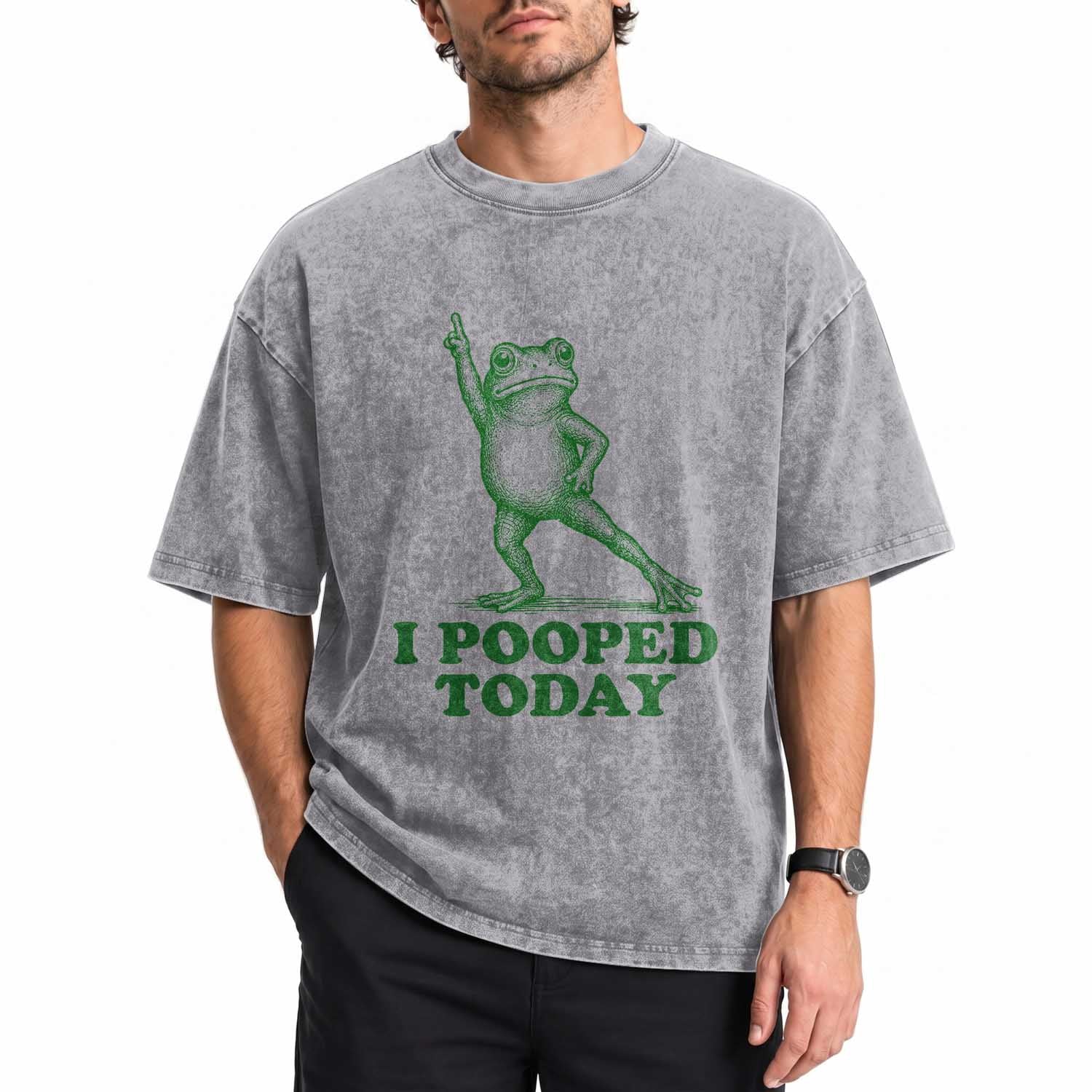 Funny I Pooped Today Frog Meme Washed Cotton T-Shirt Humor Bathroom Gag Gift