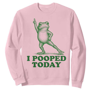 Funny I Pooped Today Frog Meme Sweatshirt Humor Bathroom Gag Gift