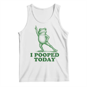 Funny I Pooped Today Frog Meme Tank Top Humor Bathroom Gag Gift