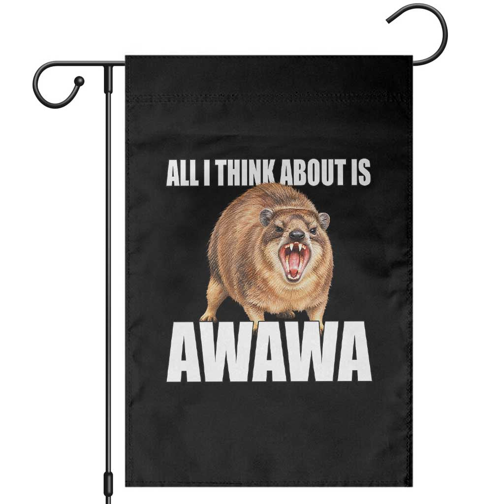 Funny Hyrax Meme Garden Flag All I Think About Is Awawa