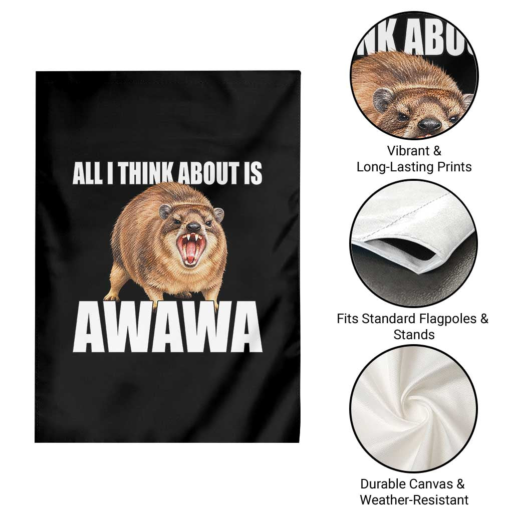 Funny Hyrax Meme Garden Flag All I Think About Is Awawa