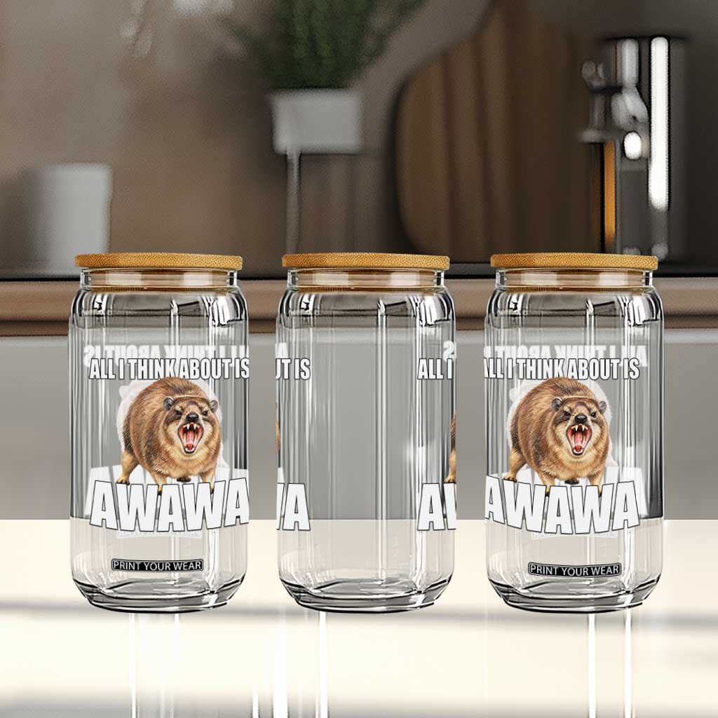 Funny Hyrax Meme Glass Can All I Think About Is Awawa