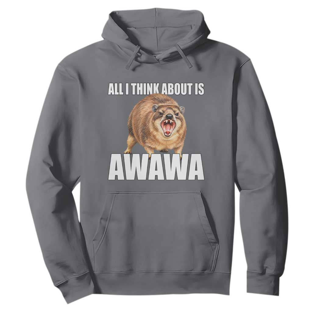 Funny Hyrax Meme Hoodie All I Think About Is Awawa