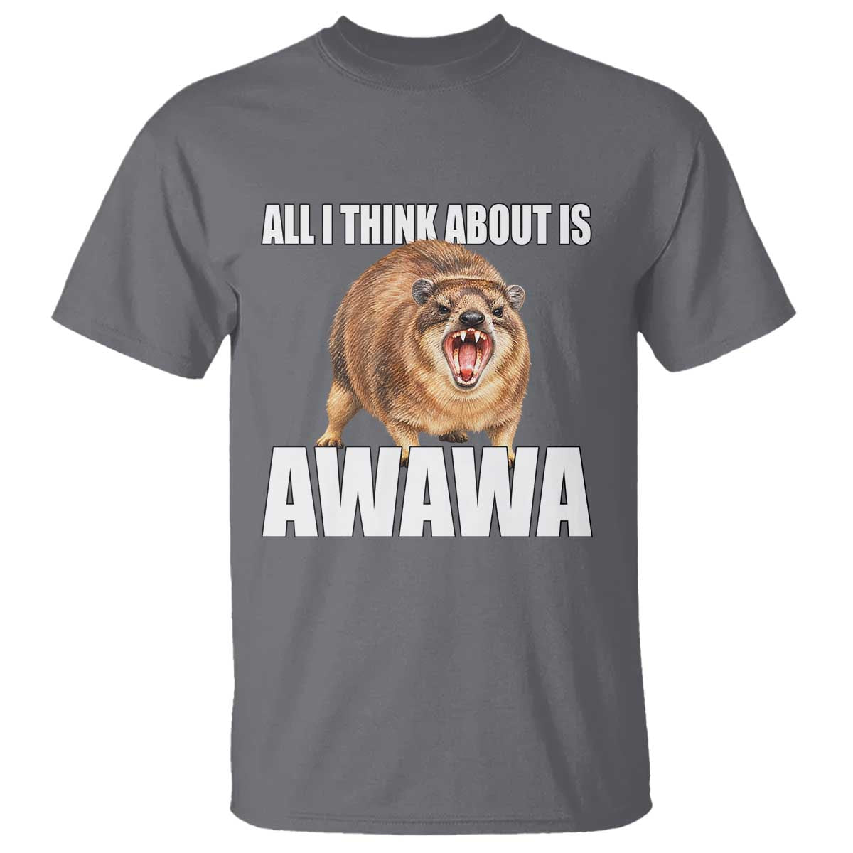 Funny Hyrax Meme T Shirt All I Think About Is Awawa